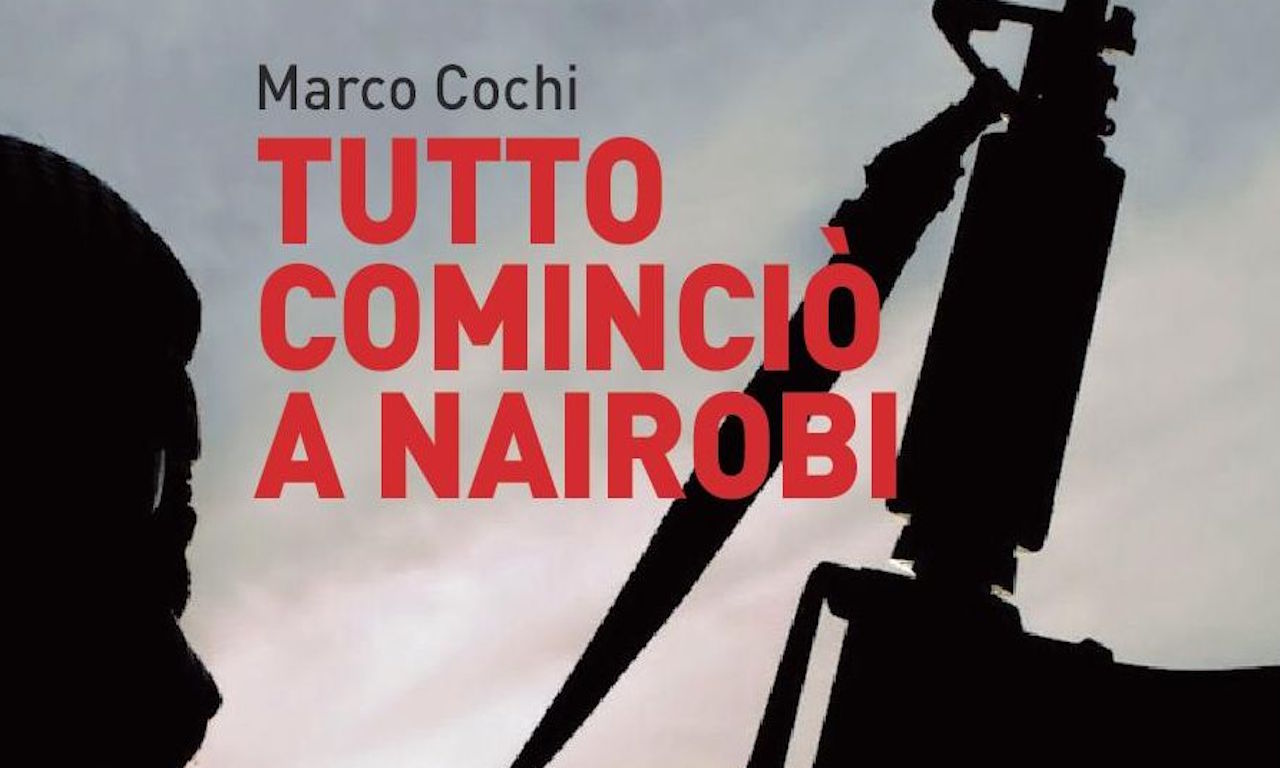 Tutto cominciò a Nairobi - Marco Cochi