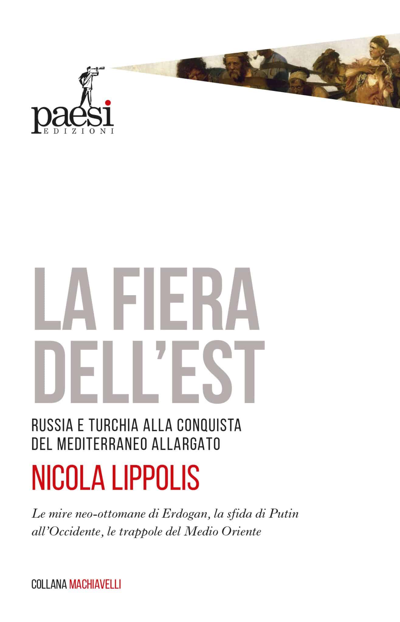 «La fiera dell'Est» di Nicola Lippolis (Paesi Edizioni)